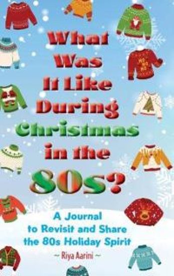 What Was It Like During Christmas in the 80s?