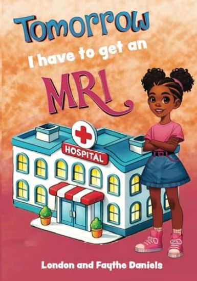 Tomorrow I Have to Get an MRI