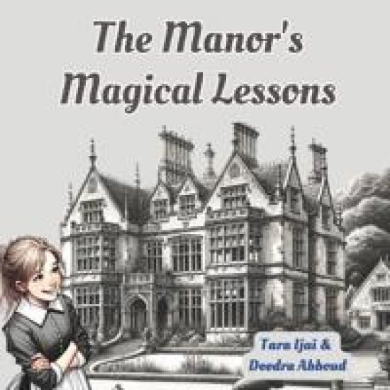 The Manor's Magical Lessons
