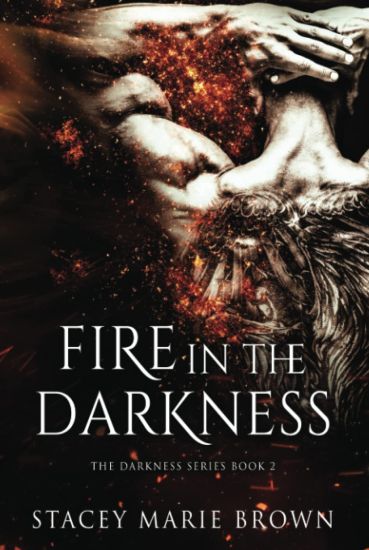 Fire In The Darkness