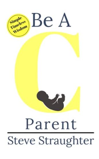 Be A C Parent