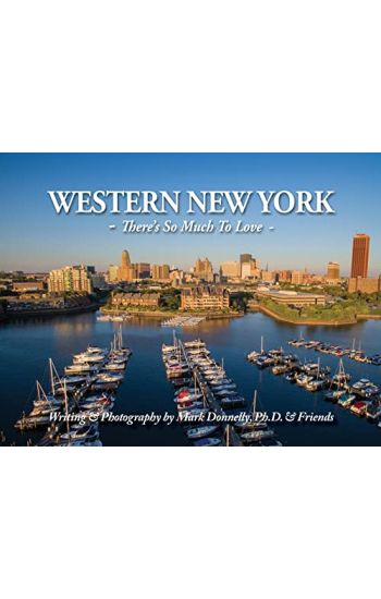 Western New York - There's so much to love: There's So Much To Love