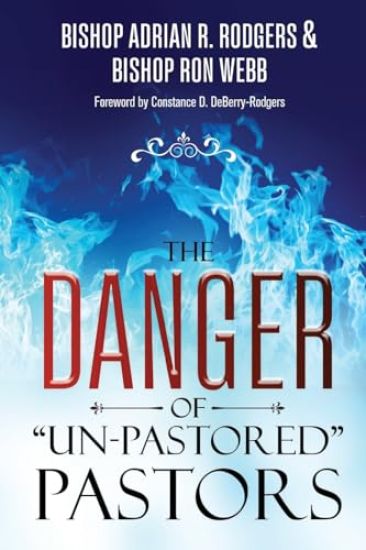 The Danger of "Un-Pastored" Pastors