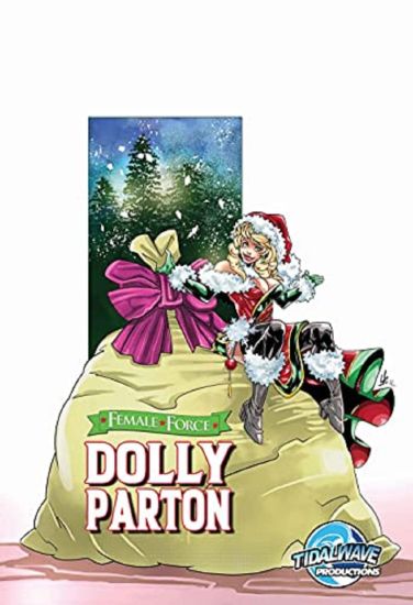 Female Force: Dolly Parton - Bonus Holiday Edition