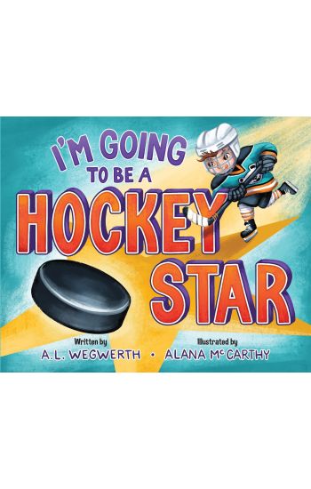 I'm Going to Be a Hockey Star