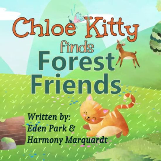 Chloe Kitty Finds Forest Friends