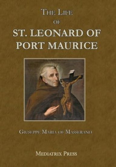 The Life of St. Leonard of Port Maurice