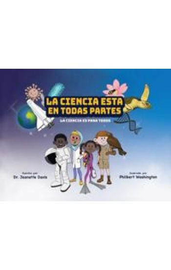 La Ciencia Esta En Todas Partes