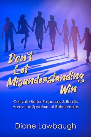 Don't Let Misunderstanding Win