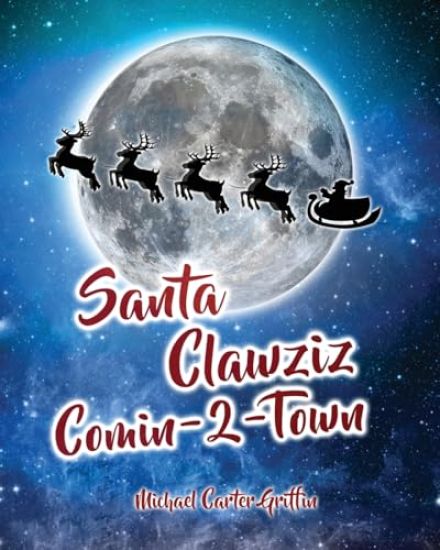 Santa Clawziz Comin-2-Town
