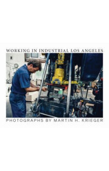 Working in Industrial Los Angeles
