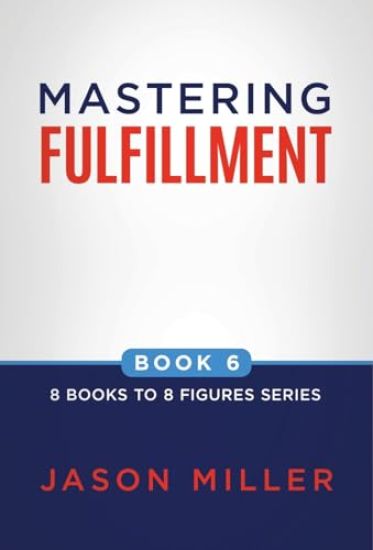 Mastering Fulfillment
