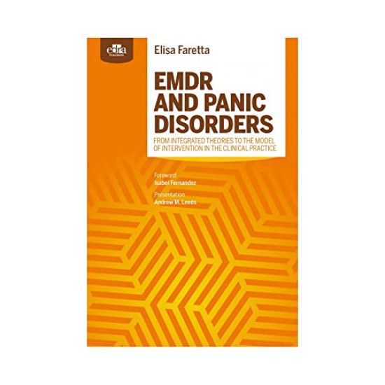 EMDR AND PANIC DISORDERS - from integrated theories to the model of intervention in clinical practice