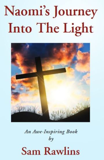 Naomi's Journey Into the Light