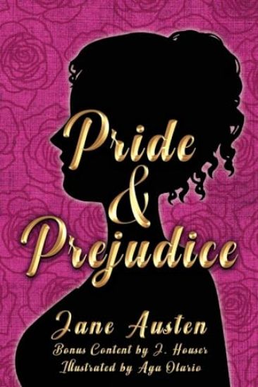 Pride and Prejudice (Illustrated)