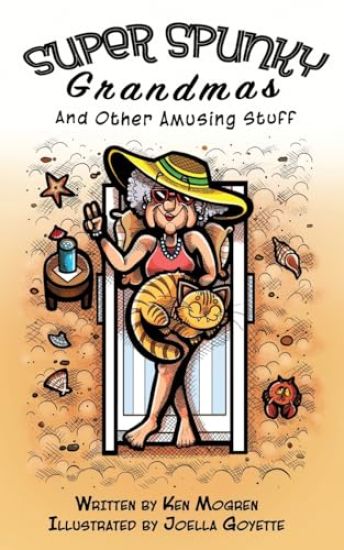 Super Spunky Grandmas and Other Amusing Stuff