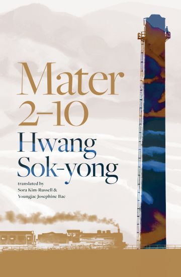 Mater 2-10: Shortlisted for the International Booker Prize 2024