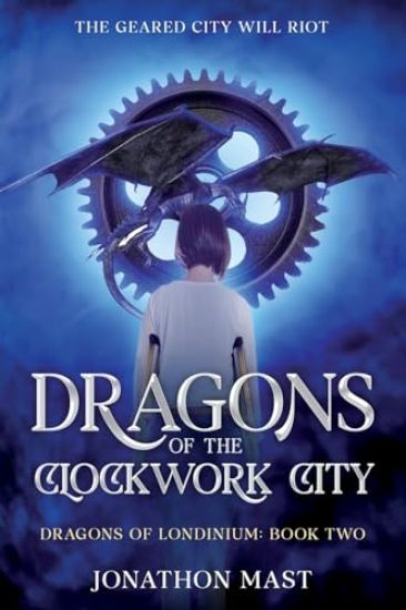 Dragons of the Clockwork City