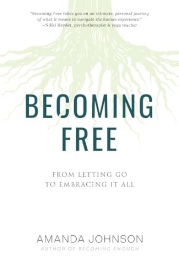 Becoming Free