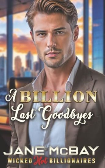 A Billion Last Goodbyes