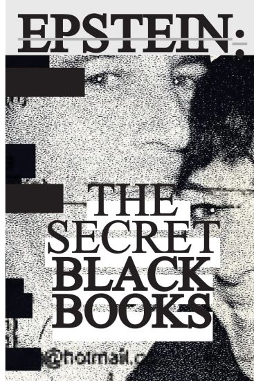 Jeffrey Epstein's Secret "Black Books"