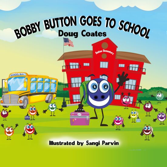 Bobby Button Goes to School