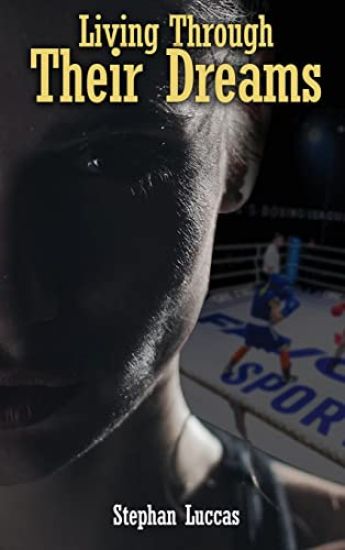 Living Through Their Dreams