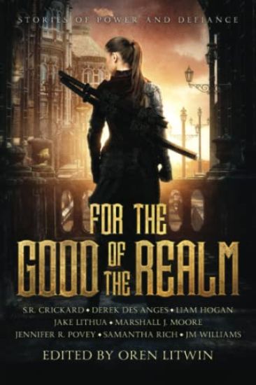For the Good of the Realm