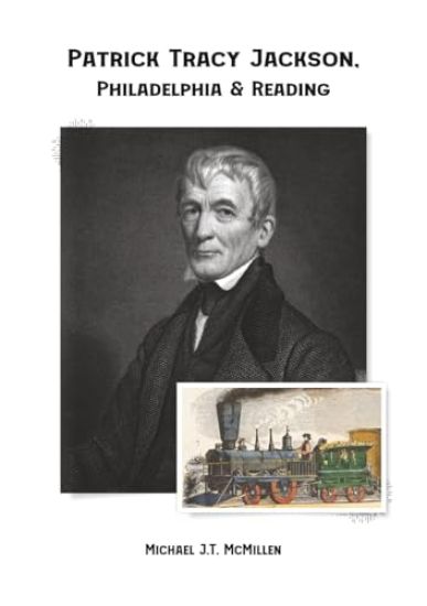 Patrick Tracy Jackson, Philadelphia & Reading