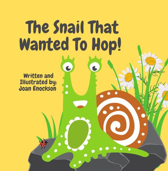 The Snail That Wanted To Hop!