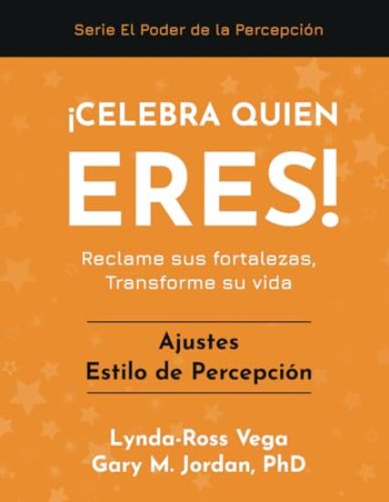 ¡Celebra Quien Eres! - Ajustes Estilo de Percepción