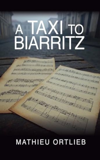 A Taxi to Biarritz