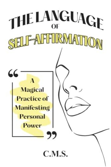 The Language of Self-Affirmation