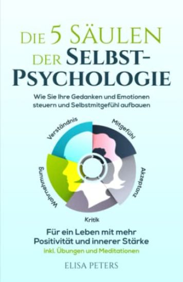 Die 5 Säulen der Selbst-Psychologie