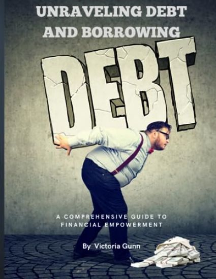 Unraveling Debt and Borrowing