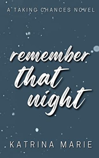 Remember That Night