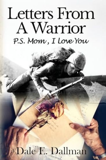 Letters From A Warrior, P.S. Mom, I Love You