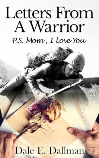 Letters From A Warrior, P.S. Mom, I Love You