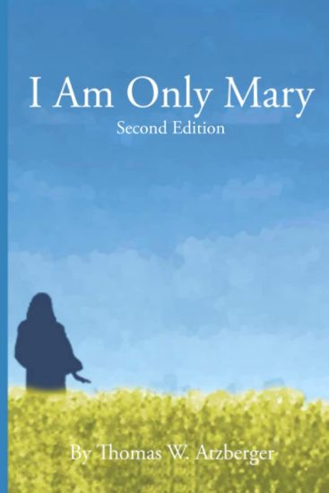 I Am Only Mary