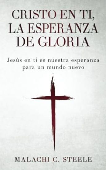 Cristo en ti, la esperanza de gloria