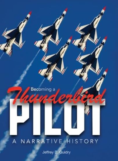 Becoming a Thunderbird Pilot