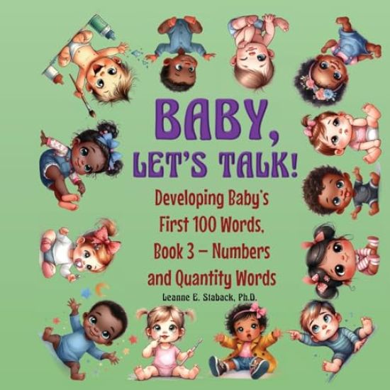 Baby, Let's Talk! Developing Baby's First 100 Words, Book 3