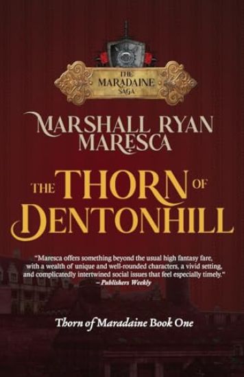 The Thorn of Dentonhill