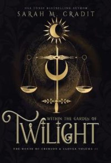 Within the Garden of Twilight