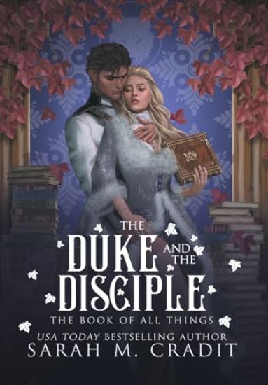 The Duke and the Disciple