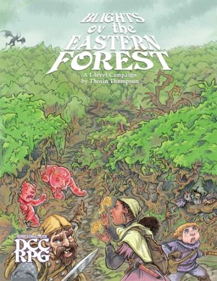 Blights of the Eastern Forest (DCC RPG)