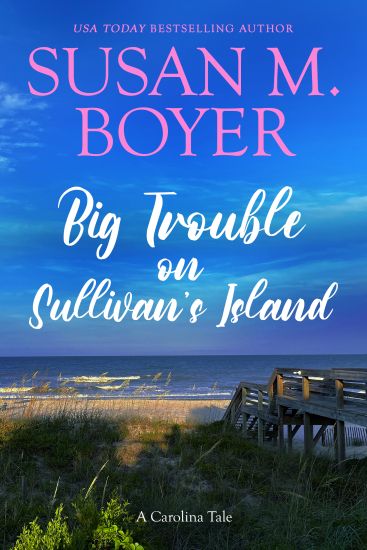 Big Trouble on Sullivan's Island: A Carolina Tale