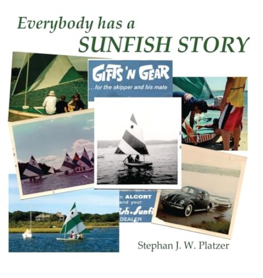 Everybody Has a Sunfish Story