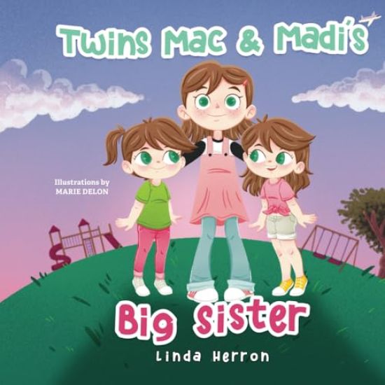 Twins Mac & Madi's Big Sister
