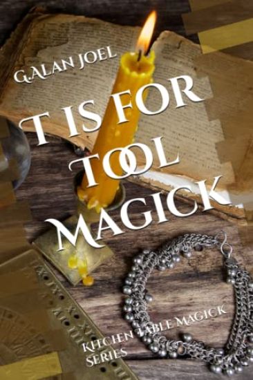 T is for Tool Magick